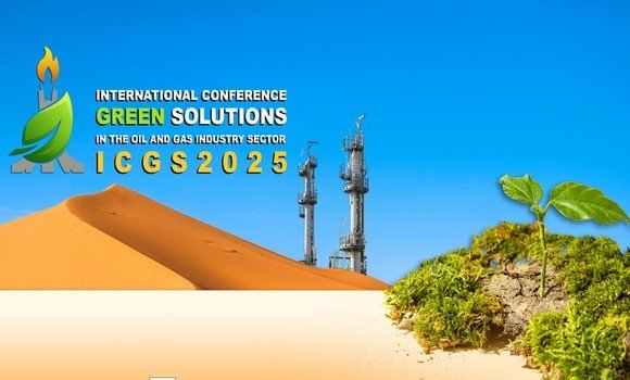 الملتقى الدولي حول الحلول الخضراء في الصناعة البترولية والغازية