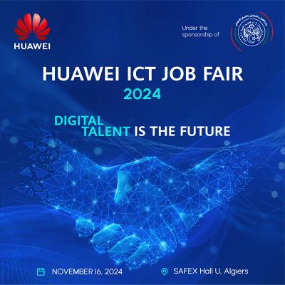 Ouverture à Alger du Salon « ICT Job Fair 2024» de Huawei 