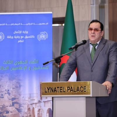 وزير الاتصال يشرف بورقلة على افتتاح اللقاء الجهوي للصحفيين والإعلاميين