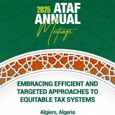الاجتماعات السنوية للمنتدى الإفريقي للإدارة الجبائية 