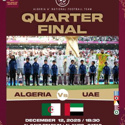 كرة القدم/كأس العرب فيفا 2025 - الدور ربع النهائي/ الجزائر-الامارات:  ''الخضر'' من أجل بلوغ المربع الذهبي