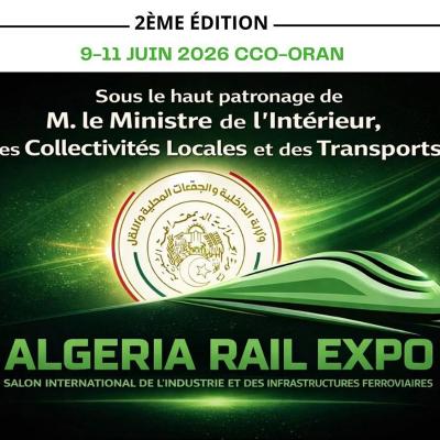 La deuxième édition du Salon «Algeria Rail Expo» du 9 au 11 juin à Oran