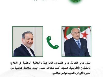 عطاف يتلقى مكالمة هاتفية من نظيره الإيراني